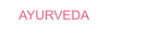 AYURVEDA