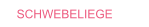 SCHWEBELIEGE