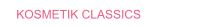KOSMETIK CLASSICS